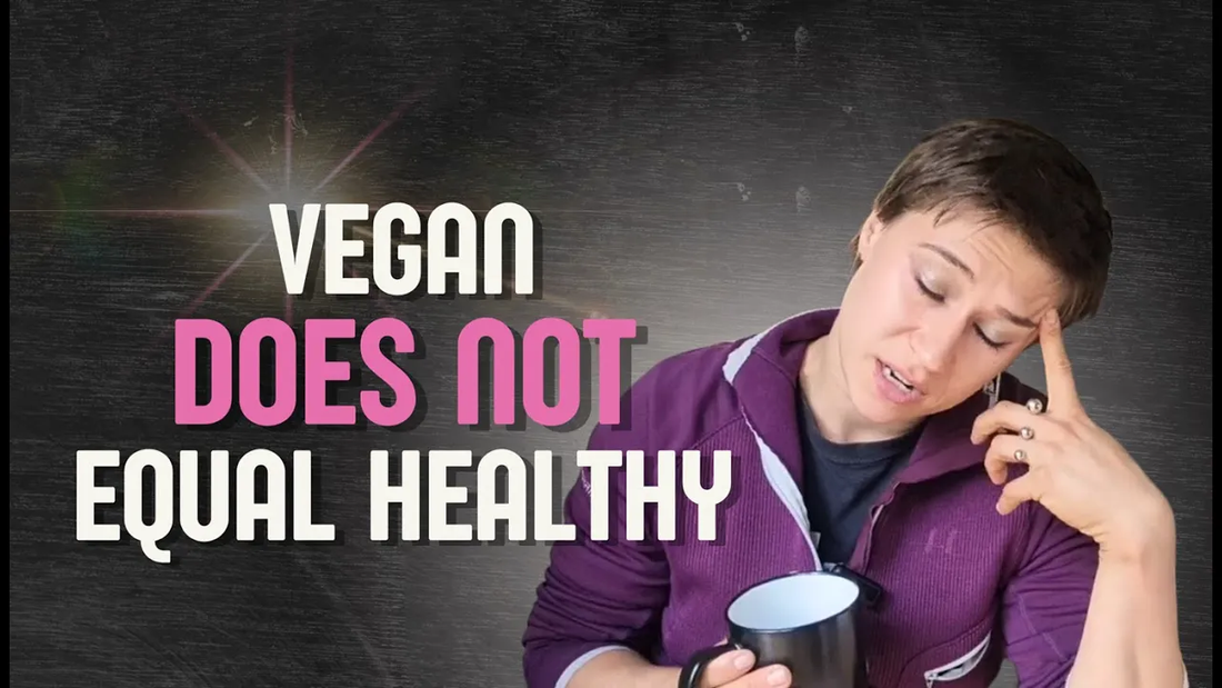 Does Being Vegan Automatically Make You Healthy? Debunking the Myths